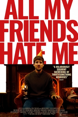 All My Friends Hate Me-online-free