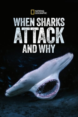 When Sharks Attack... and Why-online-free