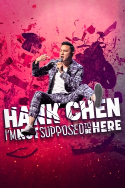 Hank Chen: I'm Not Supposed to Be Here-online-free