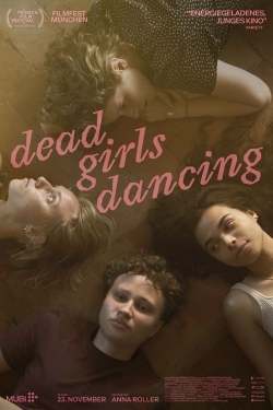 Dead Girls Dancing-online-free