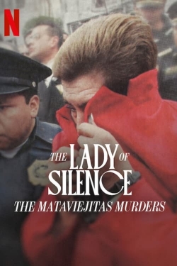 The Lady of Silence: The Mataviejitas Murders-online-free