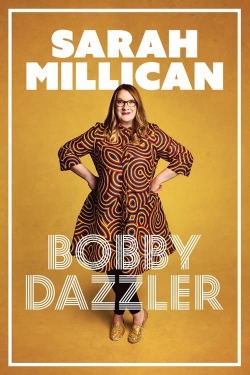 Sarah Millican: Bobby Dazzler-online-free