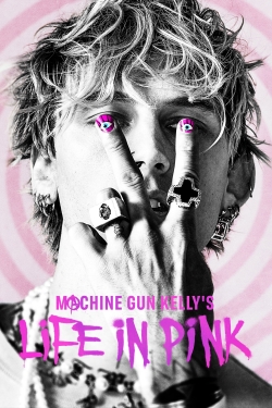Machine Gun Kelly's Life In Pink-online-free