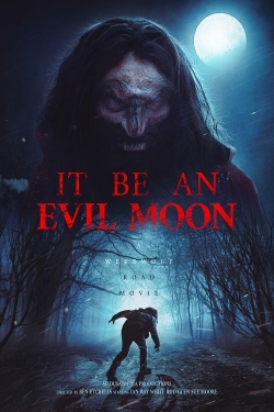 It Be an Evil Moon-online-free