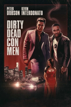 Dirty Dead Con Men-online-free