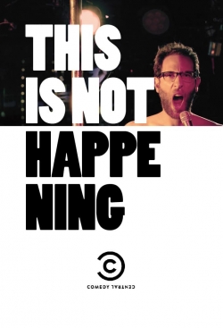 This Is Not Happening-online-free
