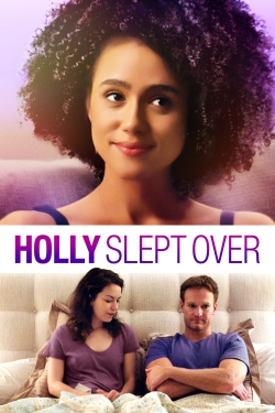 Holly Slept Over-online-free