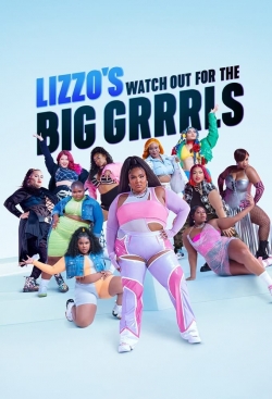 Lizzo's Watch Out for the Big Grrrls-online-free