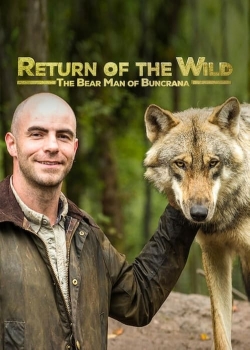 Return of the Wild: The Bearman of Buncrana-online-free