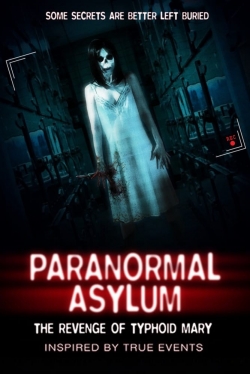 Paranormal Asylum: The Revenge of Typhoid Mary-online-free