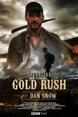 Operation Gold Rush with Dan Snow-online-free