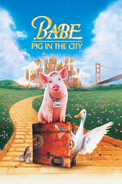 Babe: Pig in the City-online-free