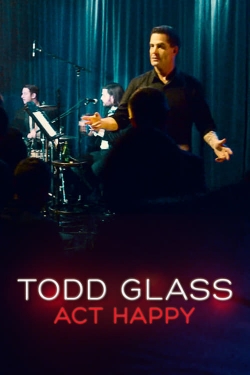 Todd Glass: Act Happy-online-free