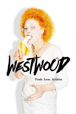 Westwood: Punk, Icon, Activist-online-free