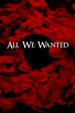 All We Wanted-online-free