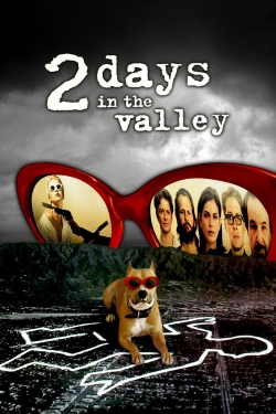 2 Days in the Valley-online-free