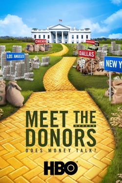 Meet the Donors: Does Money Talk?-online-free
