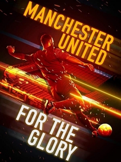 Manchester United: For the Glory-online-free
