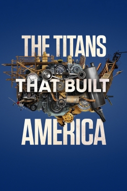 The Titans That Built America-online-free