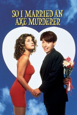 So I Married an Axe Murderer-online-free