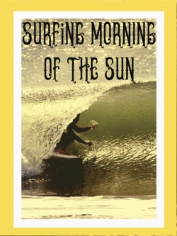 Surfing Morning of the Sun-online-free