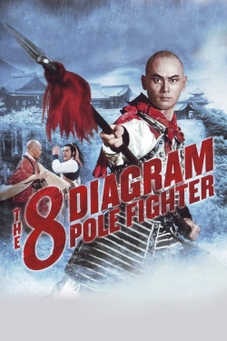 The 8 Diagram Pole Fighter-online-free