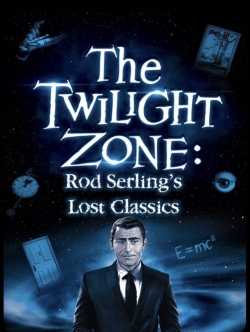 Twilight Zone: Rod Serling's Lost Classics-online-free