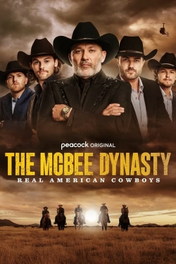 The McBee Dynasty: Real American Cowboys-online-free