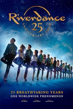Riverdance 25th Anniversary Show-online-free