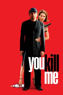 You Kill Me-online-free