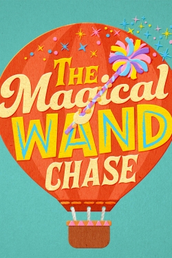 The Magical Wand Chase: A Sesame Street Special-online-free