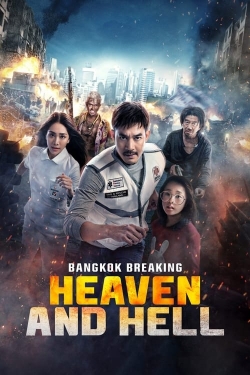 Bangkok Breaking: Heaven and Hell-online-free