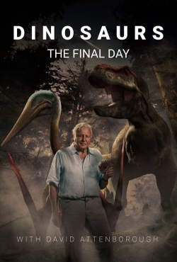 Dinosaurs: The Final Day with David Attenborough-online-free