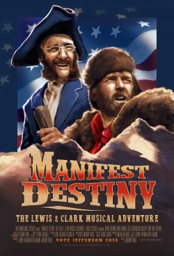 Manifest Destiny: The Lewis & Clark Musical Adventure-online-free