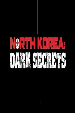North Korea: Dark Secrets-online-free