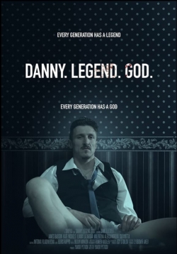 Danny. Legend. God.-online-free