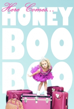 Here Comes Honey Boo Boo-online-free
