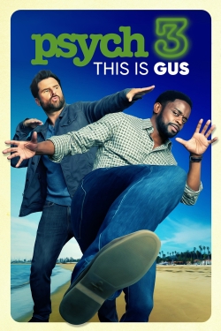 Psych 3: This Is Gus-online-free