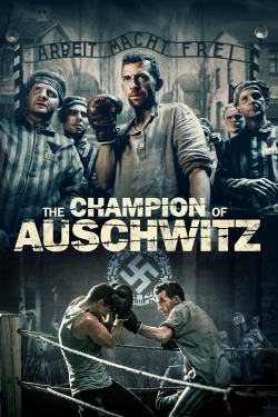 The Champion of Auschwitz-online-free
