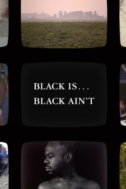 Black Is … Black Ain’t-online-free
