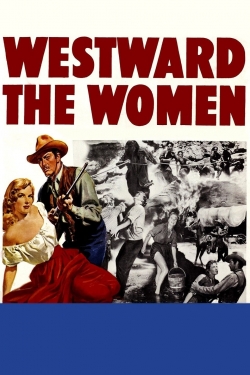 Westward the Women-online-free