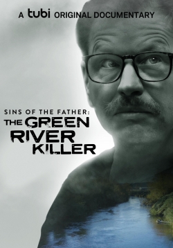 Sins of the Father: The Green River Killer-online-free