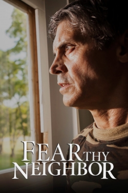 Fear Thy Neighbor-online-free