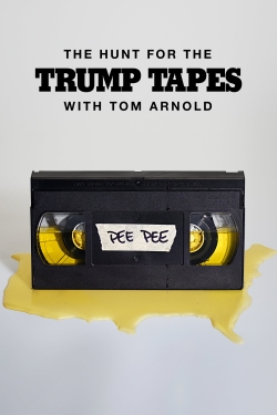 The Hunt for the Trump Tapes With Tom Arnold-online-free