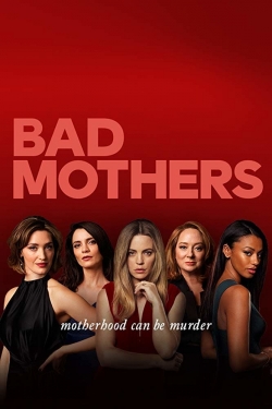 Bad Mothers-online-free