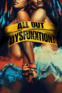All Out Dysfunktion!-online-free