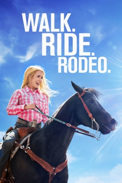 Walk. Ride. Rodeo.-online-free