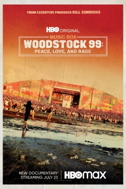 Woodstock 99: Peace, Love, and Rage-online-free
