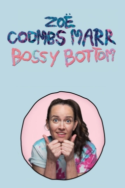 Zoë Coombs Marr: Bossy Bottom-online-free