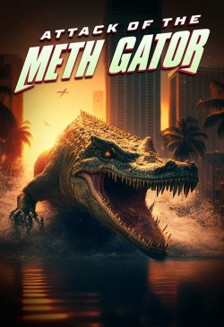 Attack of the Meth Gator-online-free
